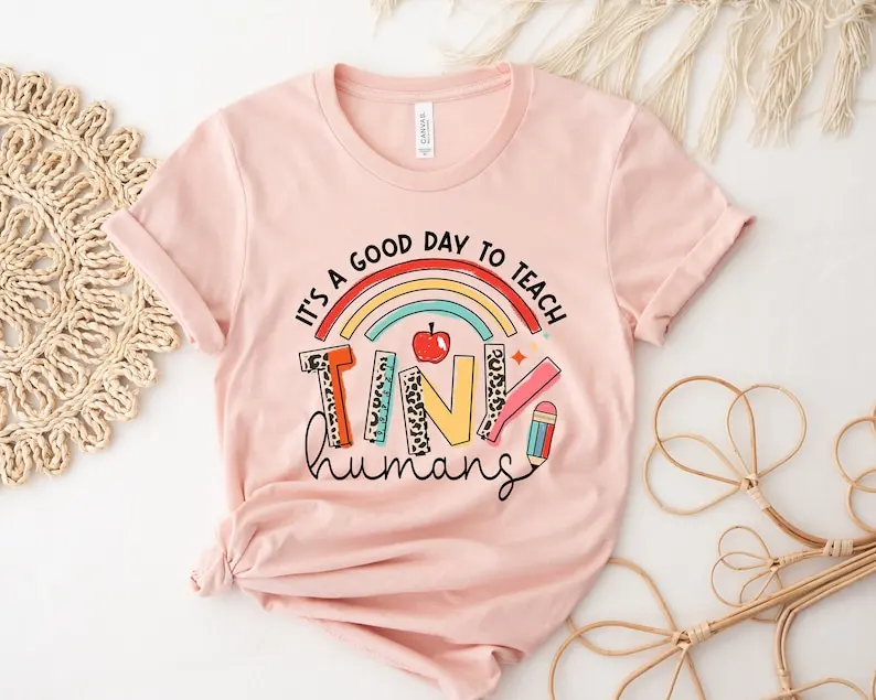 

It's A Good Day To Teach Tiny Humans Preschool Teacher Back to School Teacher Short Sleeve Top Tees O Neck 100% Cotton harajuku