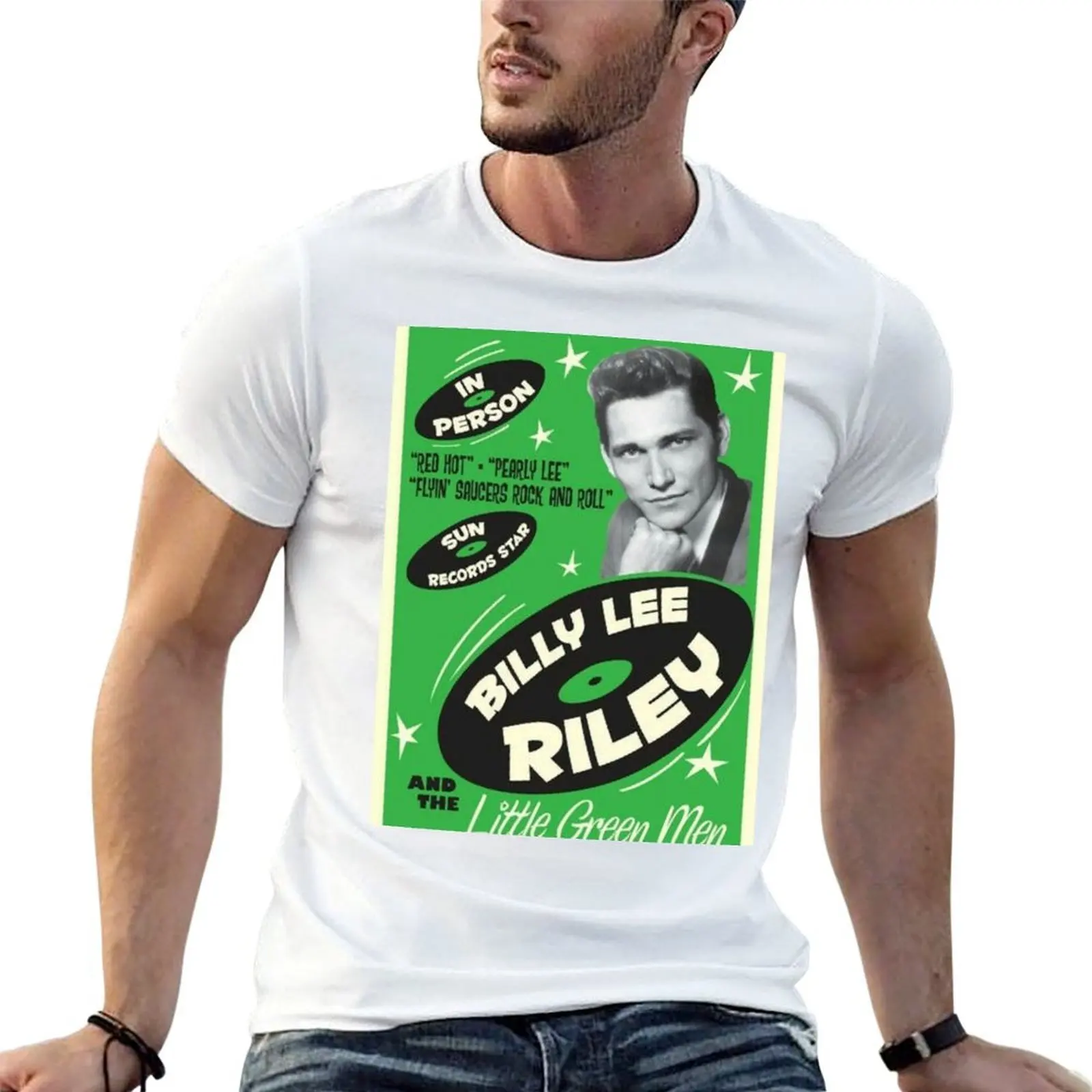 

Billy Lee Riley and his Little Green Men T-Shirt anime t shirts for man anime t shirts oversize men t shirt cotton 100% T-shirt