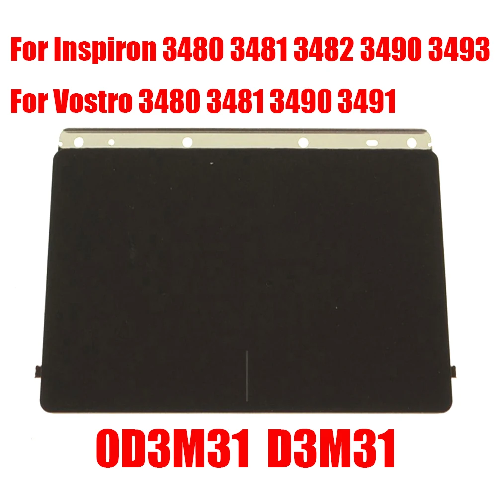 

0D3M31 D3M31 Laptop Touchpad For DELL For Inspiron 3480 3481 3482 3490 3493 For Vostro 3480 3481 3490 3491 Black New