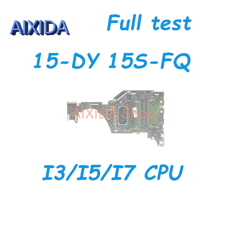 AIXIDA L63561-601 L71757-601 L71756-601 L71755-601 DA0P5DMB8C0 Mainboard FOR HP 15-DY 15S-FQ Motherboard With I3/I5/I7 CPU DDR4