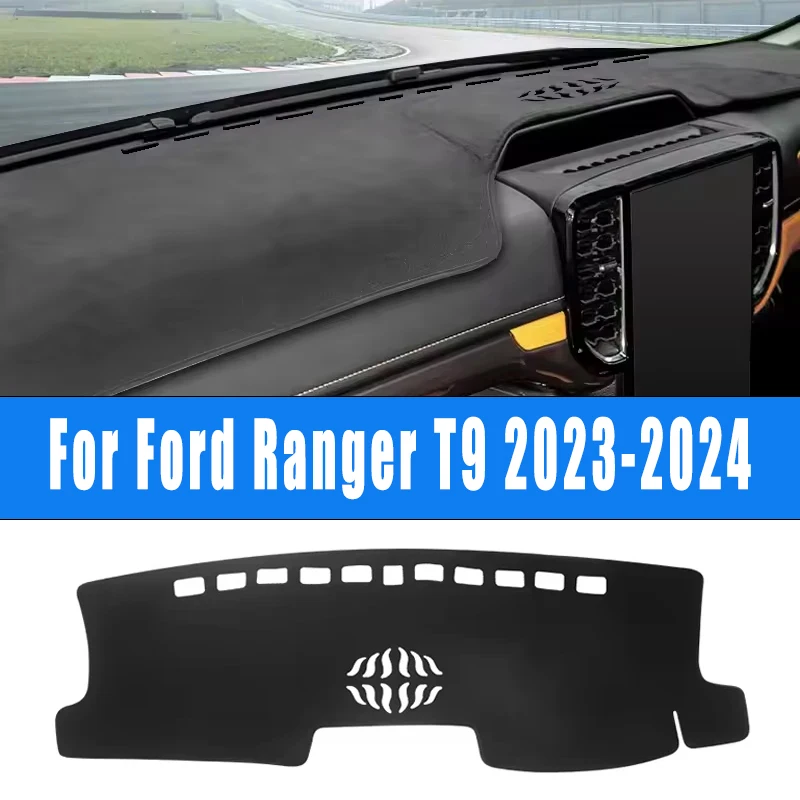 

For Ford Ranger T9 2023-2024 Car Dashboard Mat Dash Cover Center Console Pad Custom Nonslip Cape Sunshade Accessories