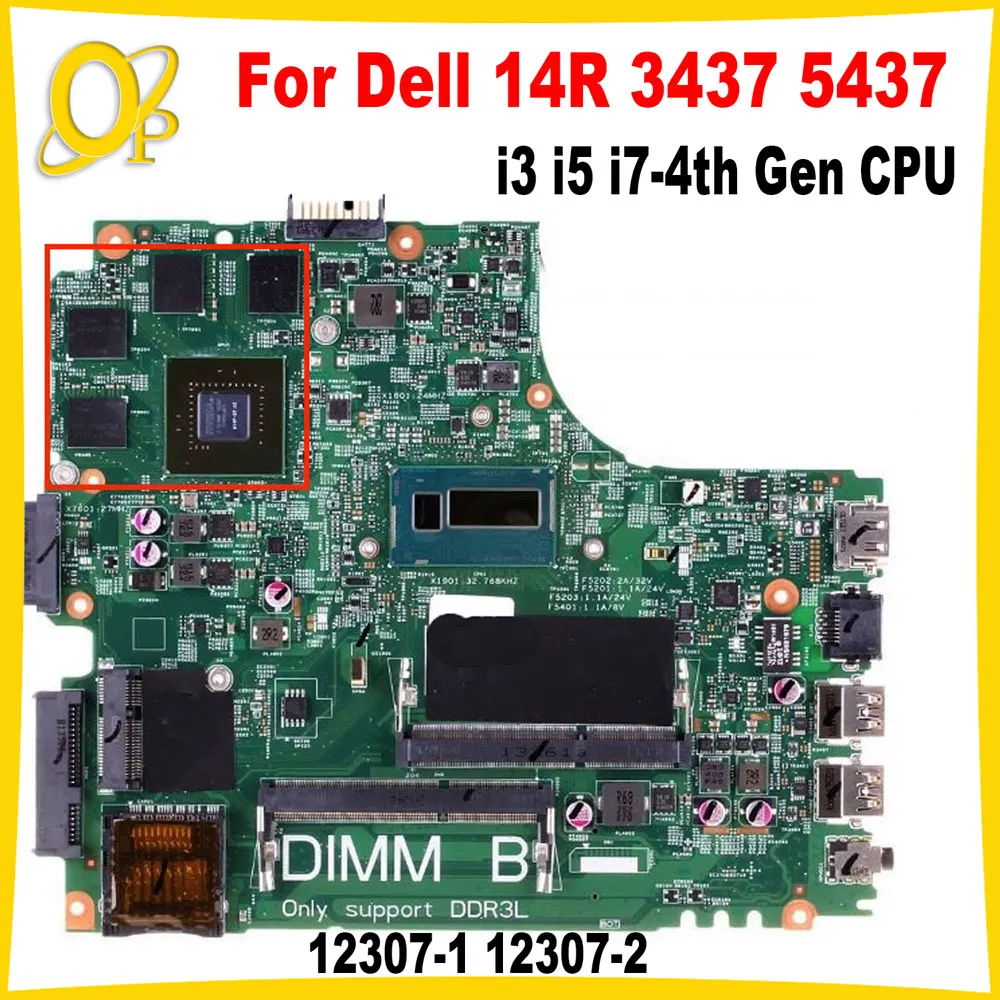 

12307-1 12307-2 Mainboard for Dell 14R 3437 5437 Laptop Mainboard CN-01C6NT with i3 i5 i7-4th Gen CPU 2GB-GPU DDR3 Fully tested