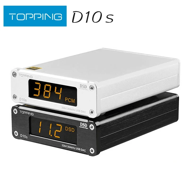 TOPPING D10s MINI Digital USB DAC XMOS XU208 ES9038Q2M PCM384KHz DSD256 Audio HIFI Decoder & D10 Balanced USB DAC