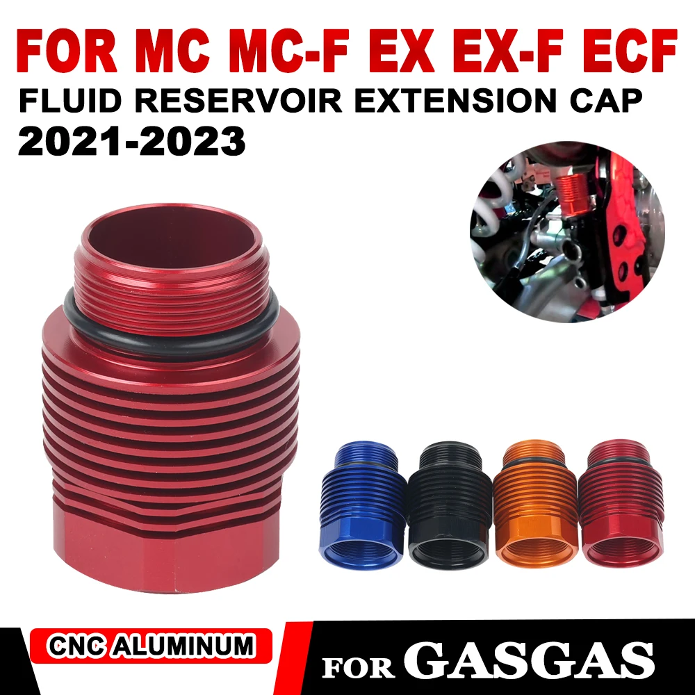 

Motorcycle Rear Brake Fluid Reservoir Extender Oil Cap for Gas Gas GasGas MC MCF EX EXF ECF 125 250 300 350 450 2023 Accessories