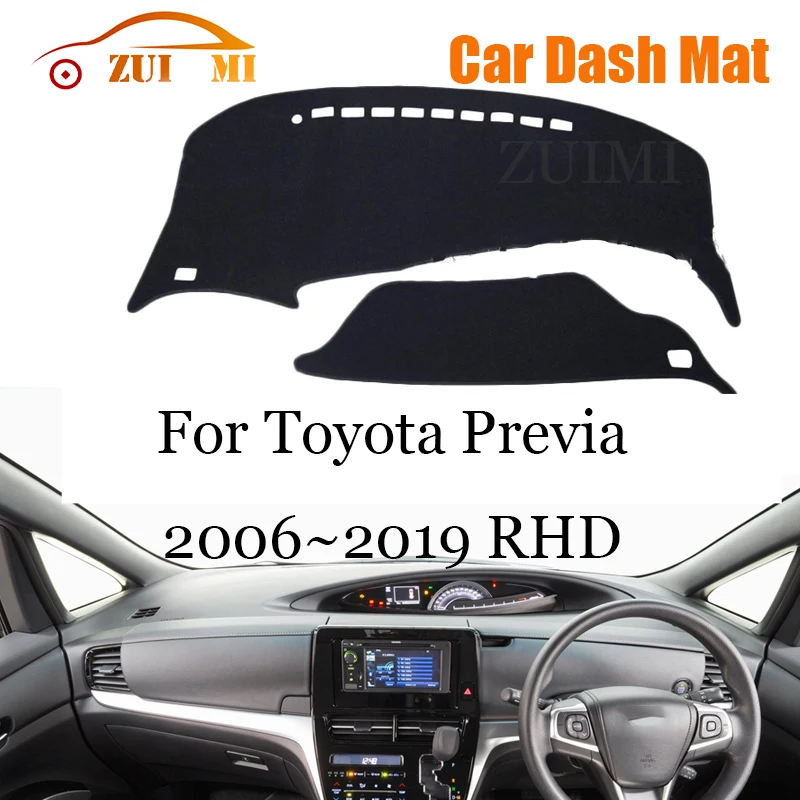 ZUIMI Dashboard Cover Dash Mat Dashmat For Toyota Previa 2006~2019 LHD RHD Dash Board Cover Pad Sun Shade Dedicated Dustproop