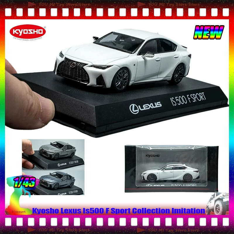 

New In Stock Kyosho 1:43 Lexus Is500 F Sport Collection Imitation Alloy Miniature Car Model Custom Children Toys Collection Gift