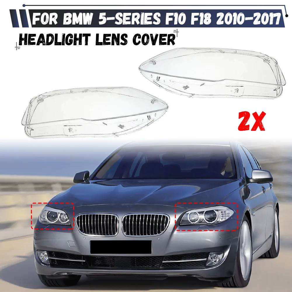 

For BMW 5 Series F10 F18 520 523 525 535 530 2010-2017 Headlamp Cover Transparent Lampshade Headlight Shell Plexiglass
