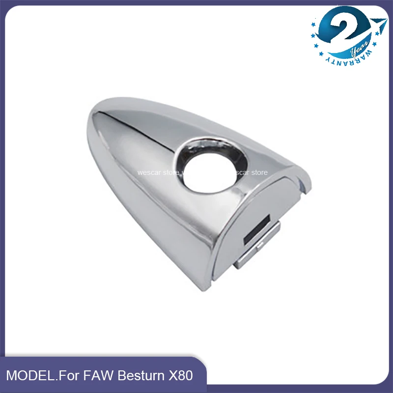 Outer Door Handle Cap For FAW Besturn X80