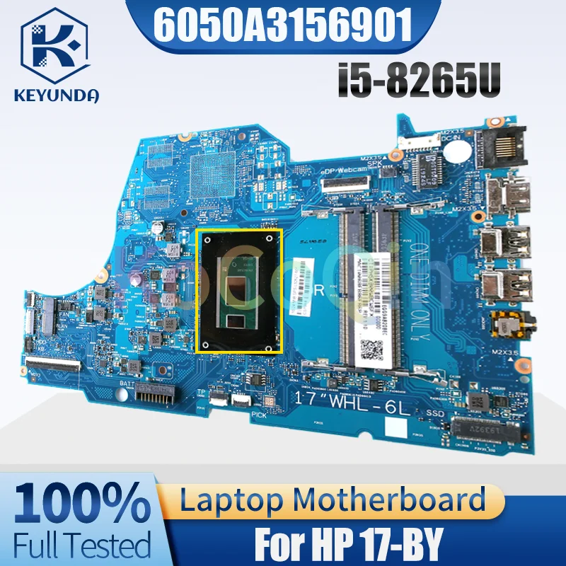 For HP 17-BY Notebook Mainboard 6050A3156901 SRFFX i5-8265U L32627-601 Laptop Motherboard Full Tested