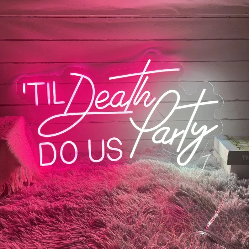 Til Death Do Us Party Neon Signs Wedding Decor Wall Hanging LED Light for Bedroom Birthday Bar Wall Art Background Neon Lights