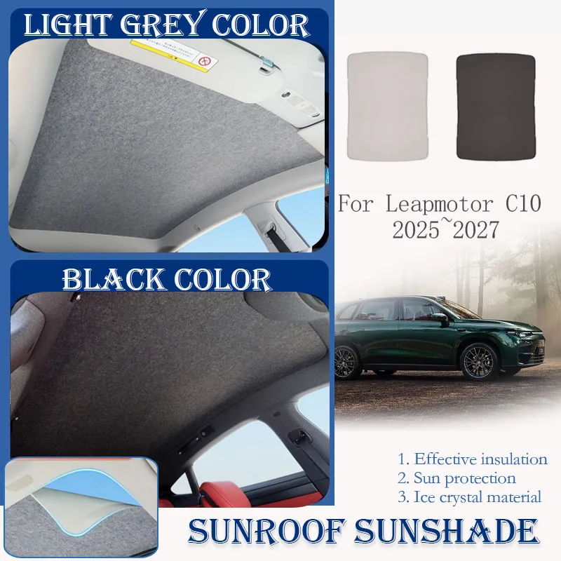 

Солнцезащитный козырек для люка автомобиля Leapmotor C10 i C10 2025 2026 2027, пленка из нано-кристаллов льда, накладка на окно, солнцезащитный экран, автоаксессуары