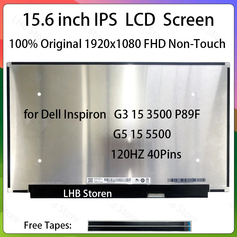 

15.6" 120Hz LCD Screen for Dell Inspiron G3 15 3500 P89F P89F002 G5 5500 15.6 inch FHD LCD Screen Panel 120Hz OEM Parts