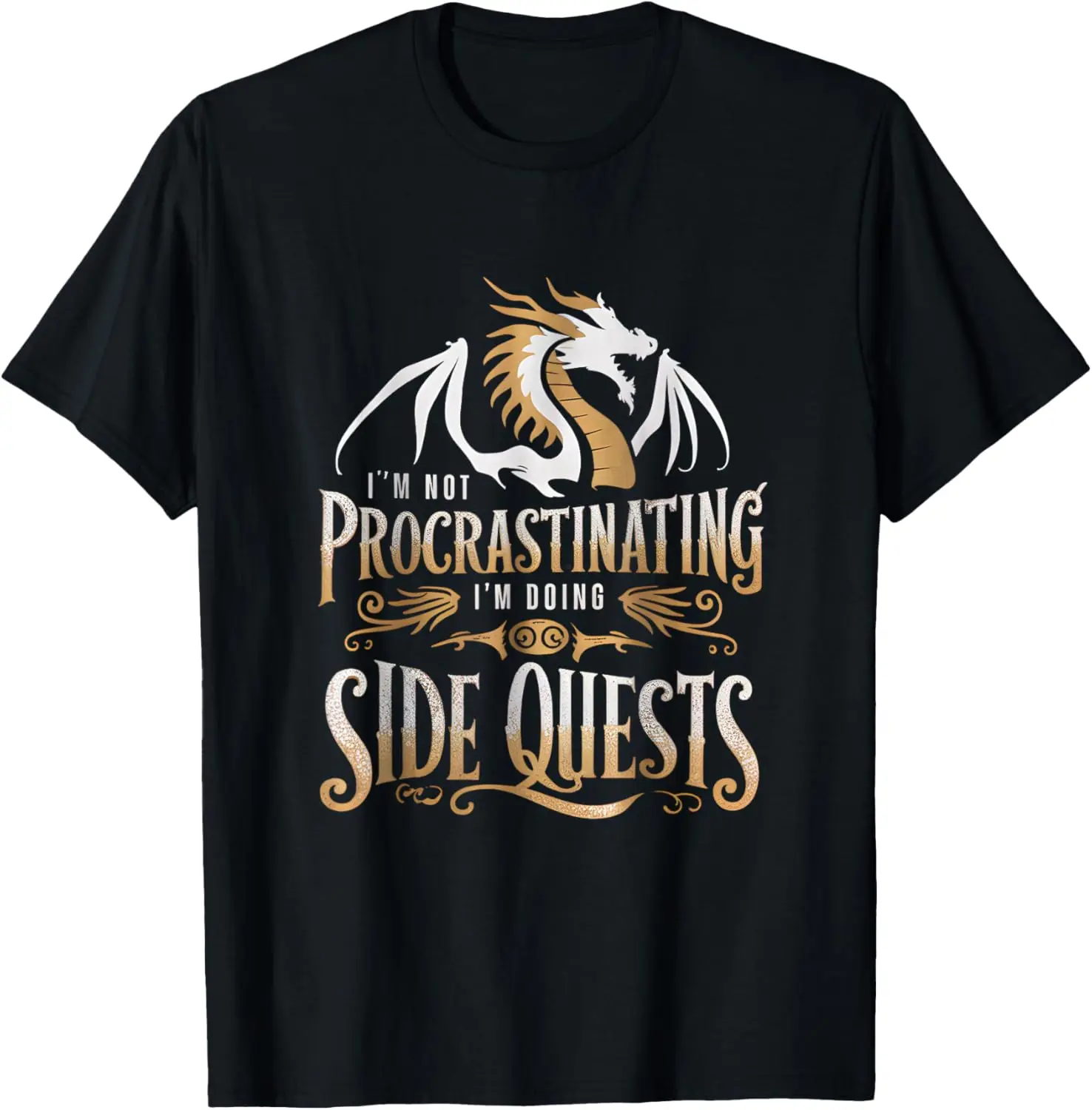 

I'm Not Procrastinating I'm Doing Side Quests Fantasy Epic Gamer Dragon T-Shirt 100% Cotton O-Neck Short Sleeve Mens T-shirt