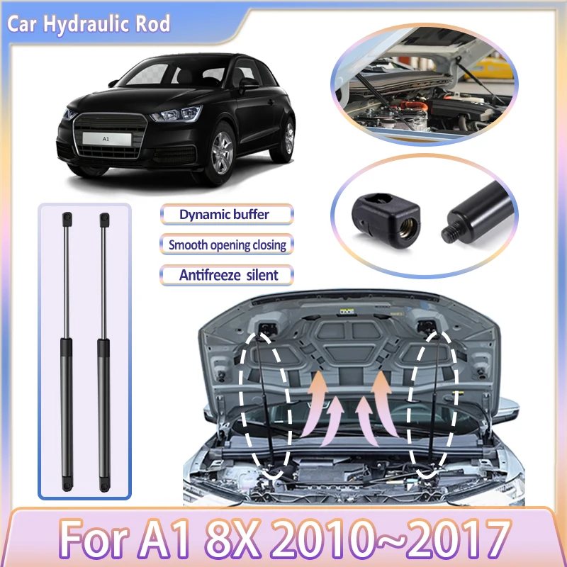 

Car Front Hood Hydraulic Rod For Audi A1 Accessories 8X MK1 2010~2017 Telescopic Durable Shock Support Strut Bar Tool 2011 2015