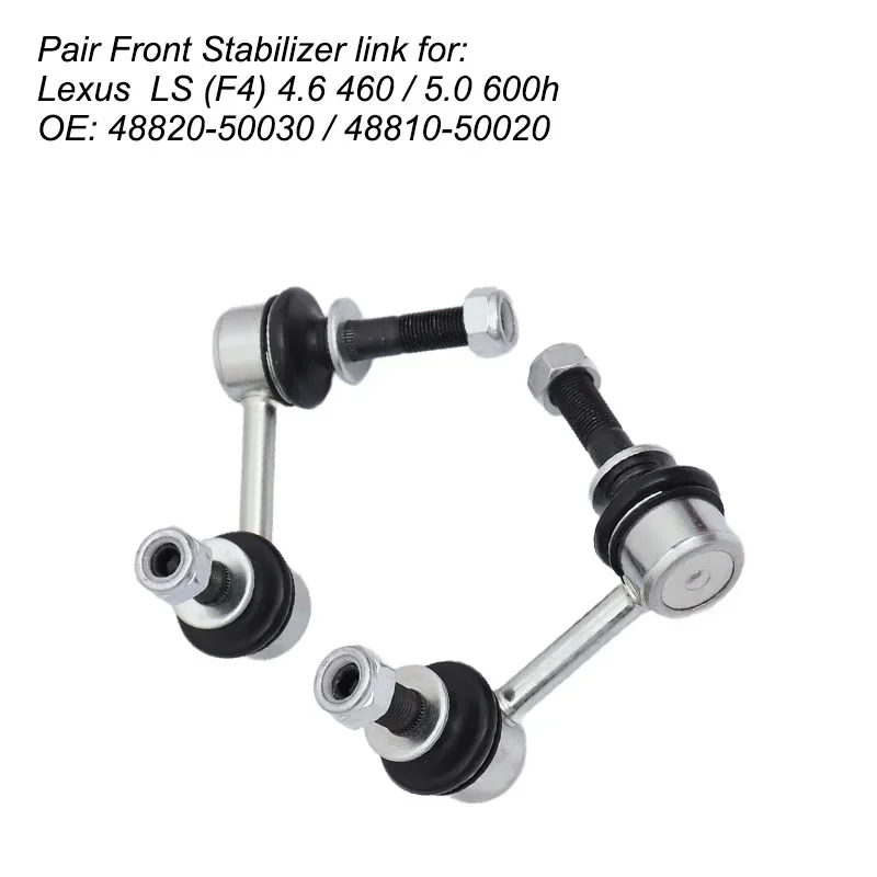 Pair Front Stabilizer Link For Lexus LS460 LS460 AWD LS600H 2016~  OE:48820-50030 / 48810-50020