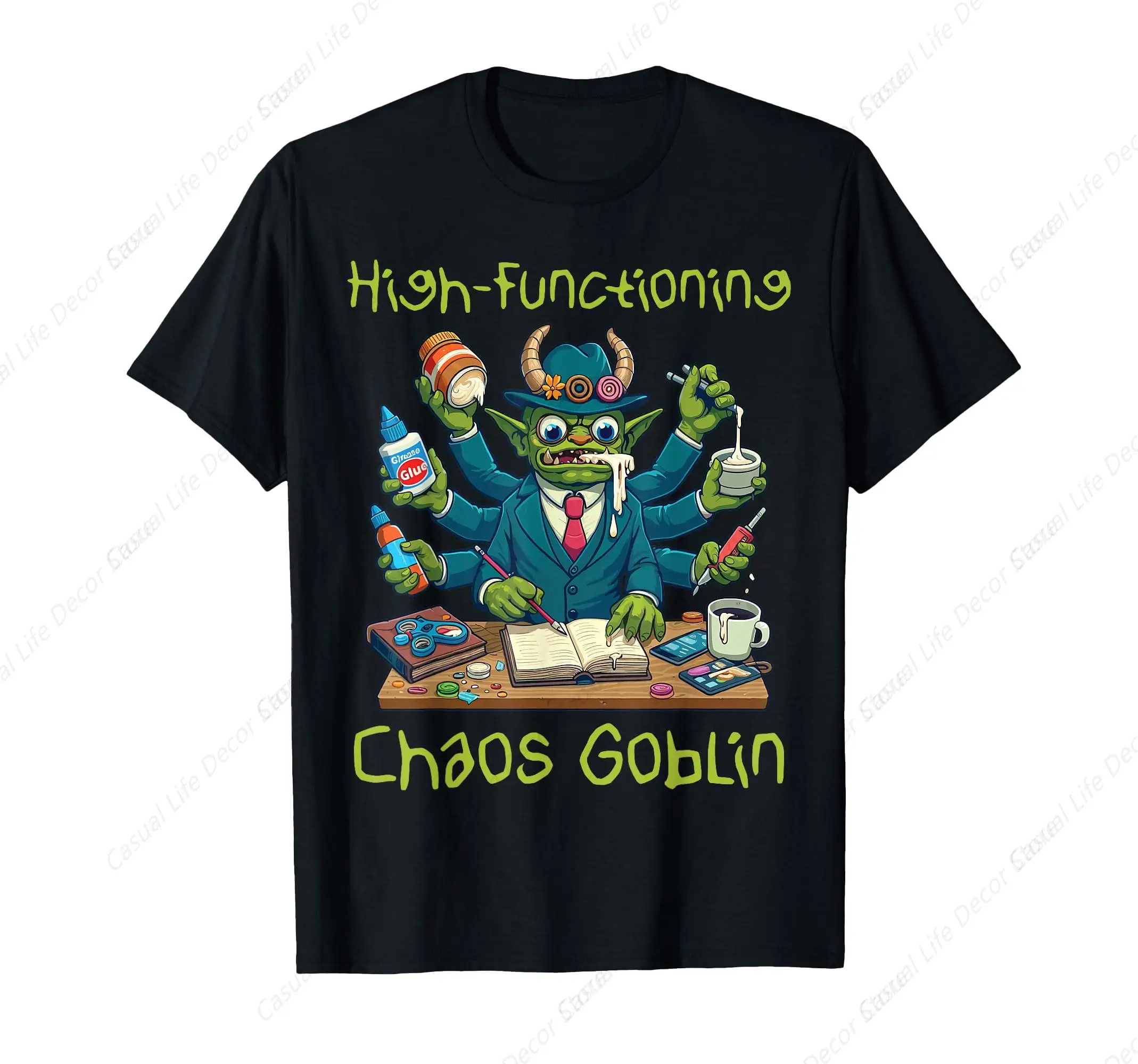 

High-Functioning Chaos Goblin Whimsical Fun T-Shirt