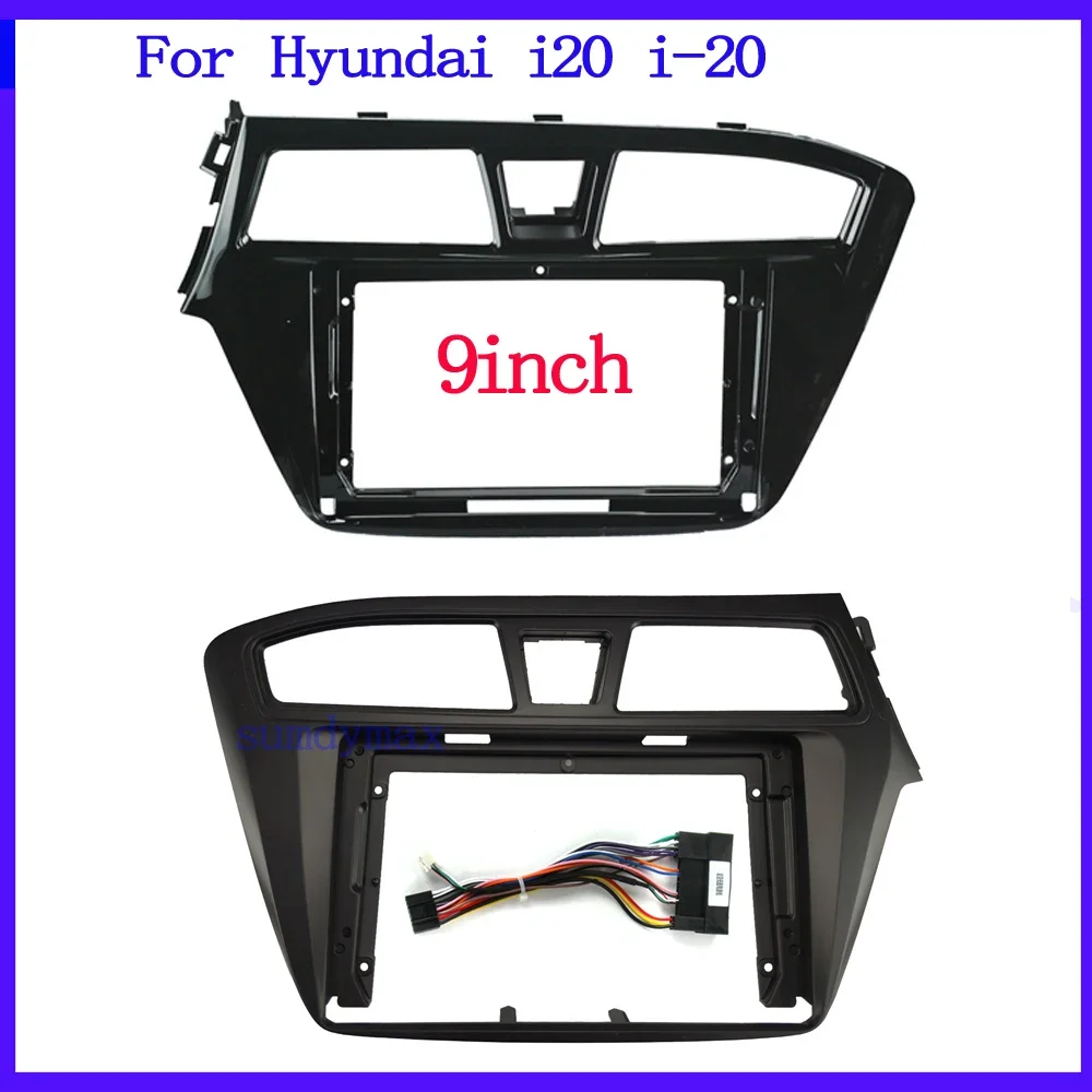 9inch android  car Audio frame For Hyundai I20 2015 -2017 Car Radio Dashboard GPS stereo panel for mounting 2 Din CD DVD frame