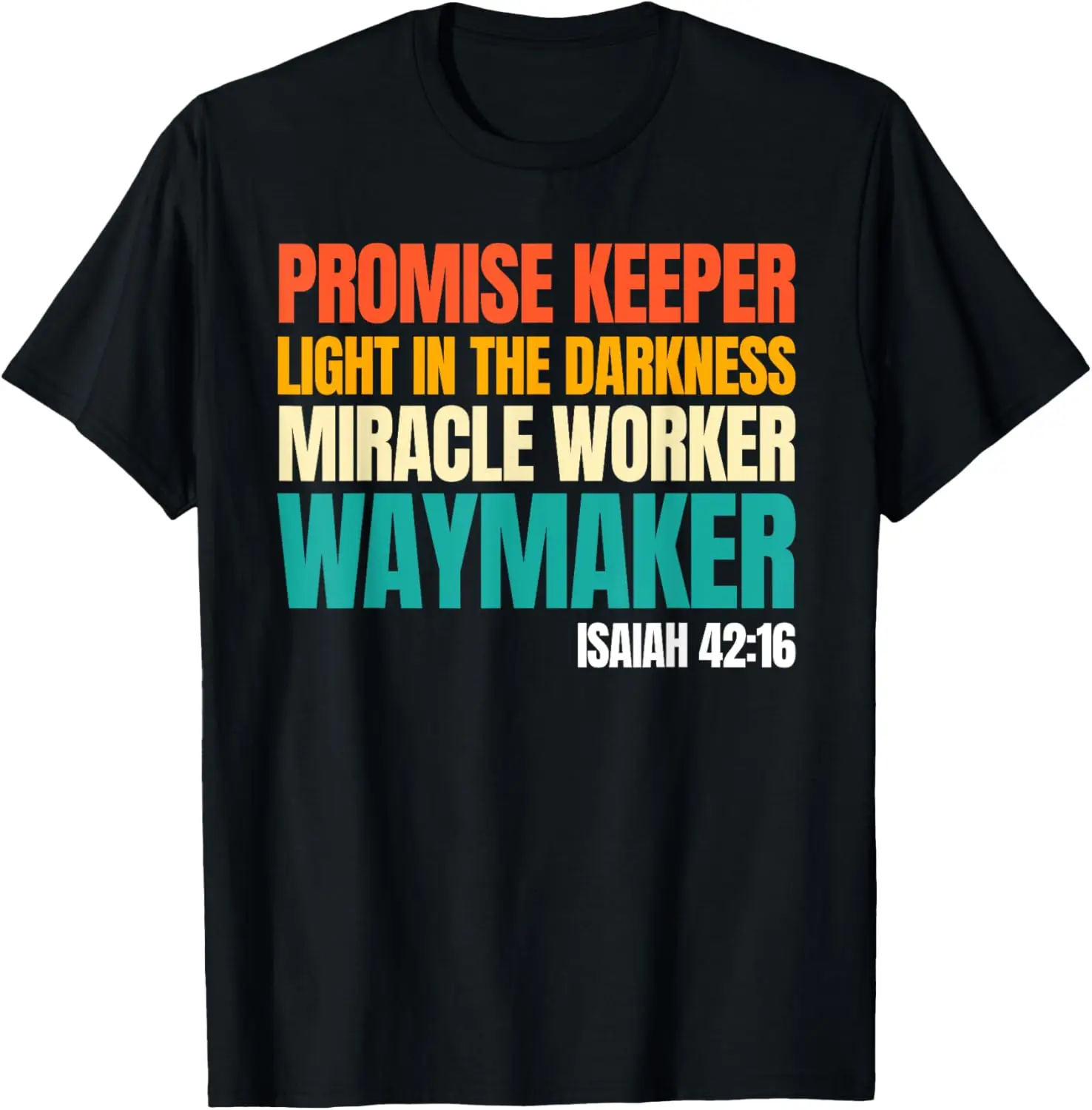 Promise Keeper Miracle Worker Waymaker Christian Faith T-Shirt