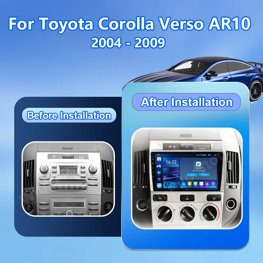 Android 16 For Toyota Corolla Verso AR10 2004 2005 2006 2007 2008 2009 Car Auto Multimedia Video Player Navigation GPS Head Unit