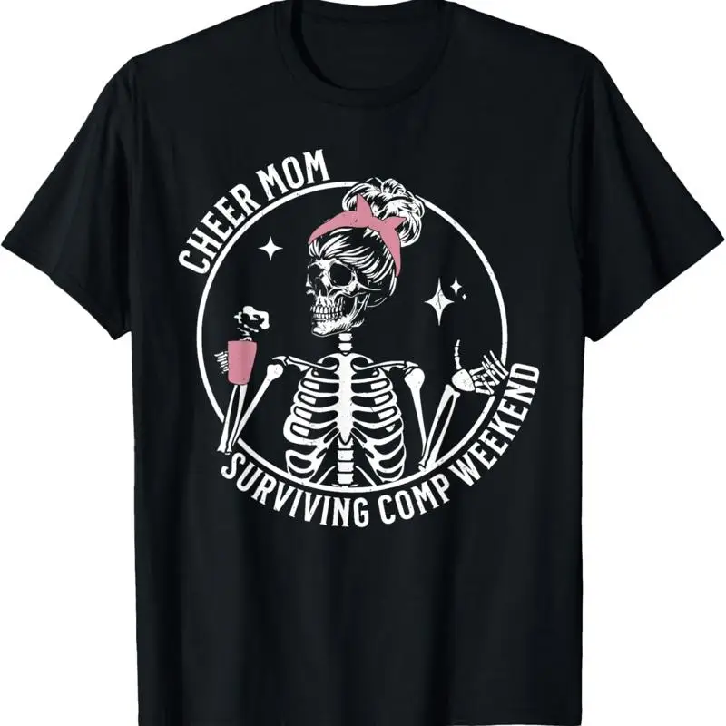 

Skeleton Coffee Cheer Mom Surviving Comp Weekend Mothers Day T Shirt