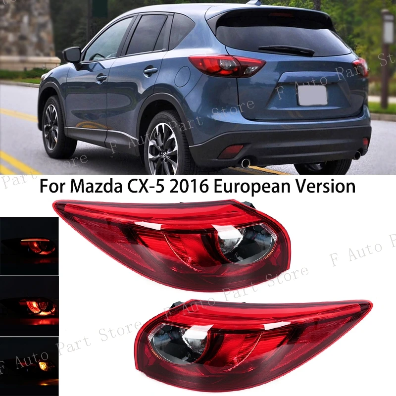 

Taillight Taillamp For Mazda CX5 CX-5 2016 European Version Car Rear Tail Light Brake Stop Turn Signal Lamp Rearlamp