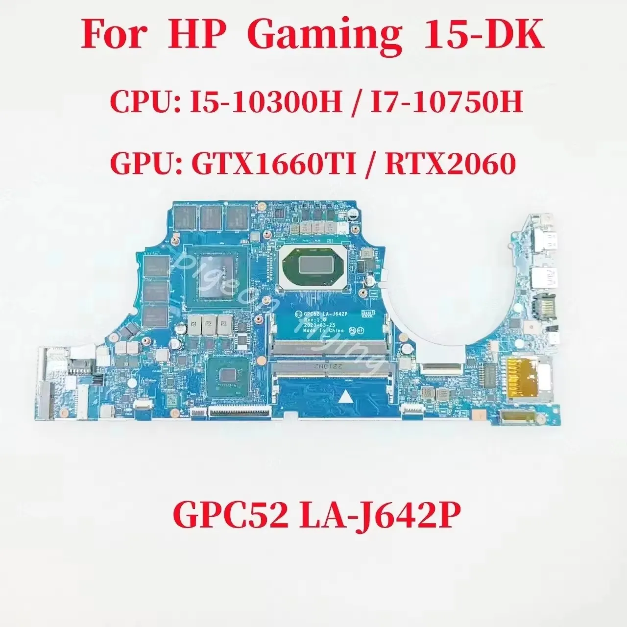 For HP Gaming 15-DK Laptop Motherboard CPU:I5-10300H I7-10750H GPU: GTX1660TI / RTX2060 GPC52 LA-J642P Mainboard 100% Test OK