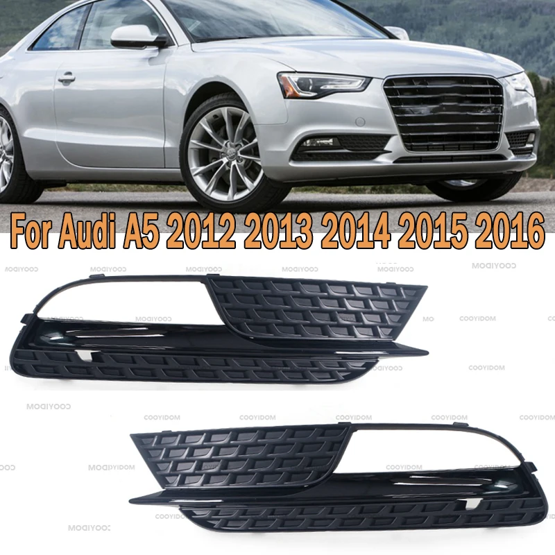 Car Front Bumper Fog Light Grilles Fog Lamp Cover Racing Grills Gril For AUDI A5 2012 2013 2014 2015 2016 8T0807681H 8T0807682H