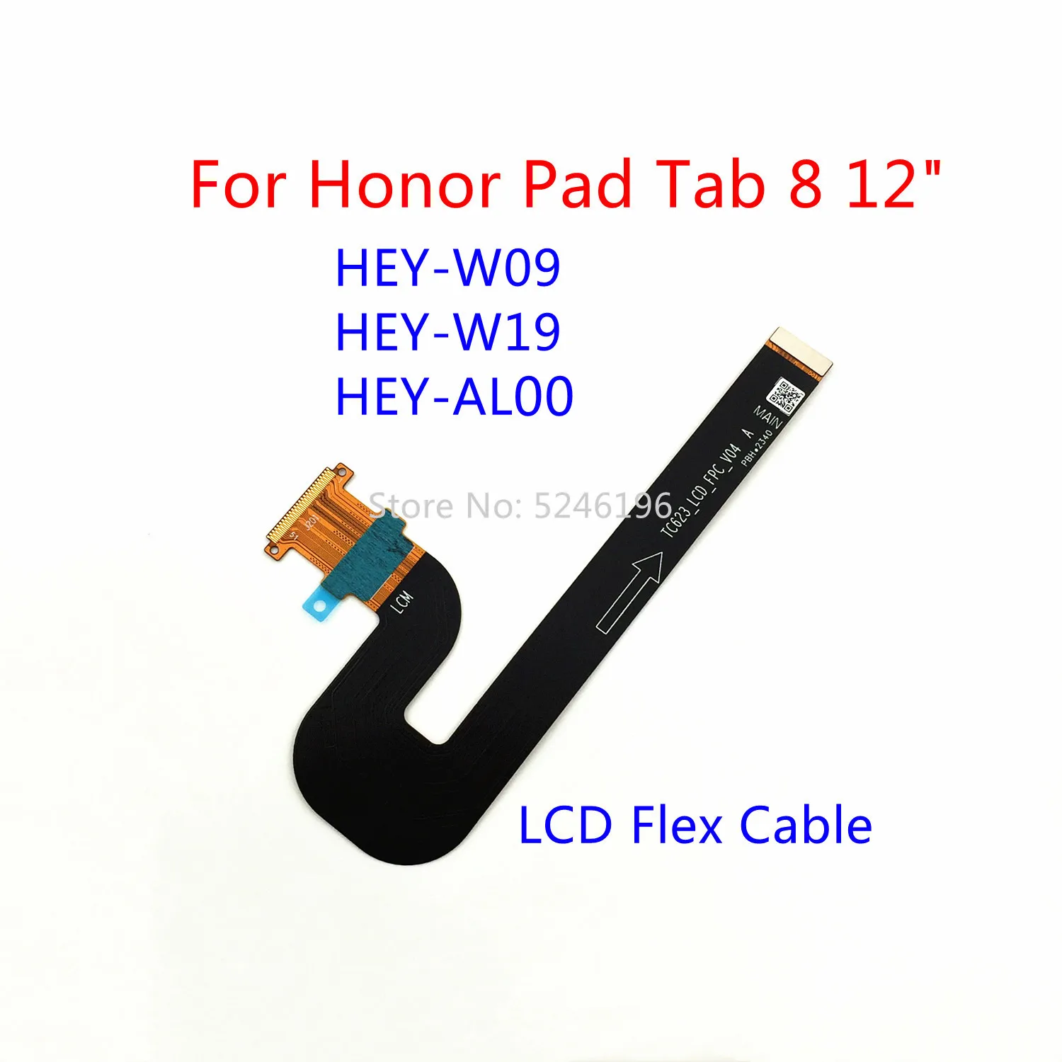 

1 шт. гибкий кабель ЖК-дисплея для подключения материнской платы для Huawei Honor Pad Tab 8 12 дюймов HEY-W09 HEY-W19 HEY-AL00, запасная часть.
