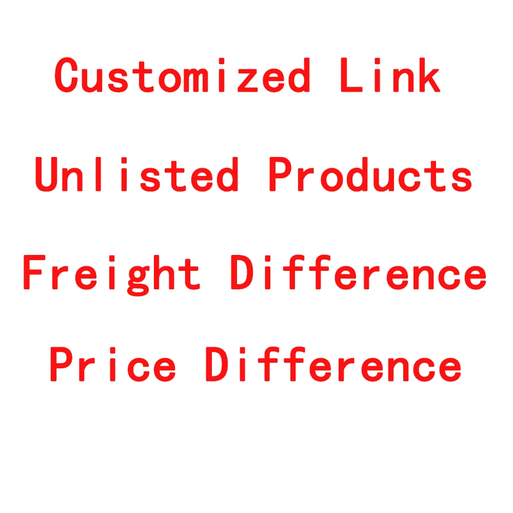 Customized Link Unlisted Products Freight Difference Price Difference