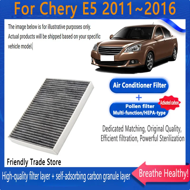 

Автомобильные аксессуары для Chery E5 2011 ~ 2016 2015 1,5 л 1,8 л фильтр для кондиционера салонный фильтр с комплектом для замены активированного угля