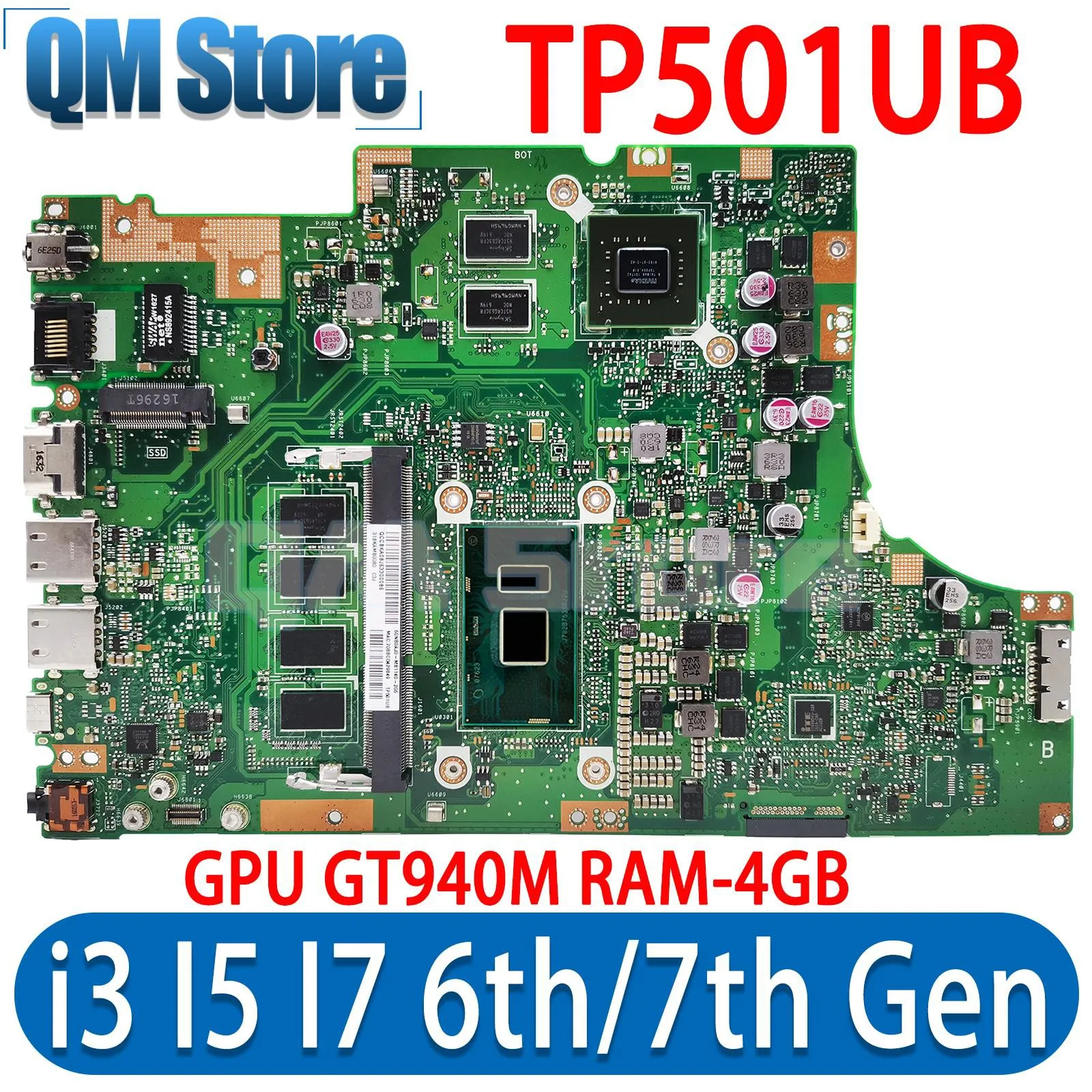 

QM TP501UB for ASUS Mainboard I3 I5 I7 6th Gen 7th Gen CPU 4GB RAM TP501UQK TP501UJ TP501UQ Laptop Motherboard GPU GT940M-V2G