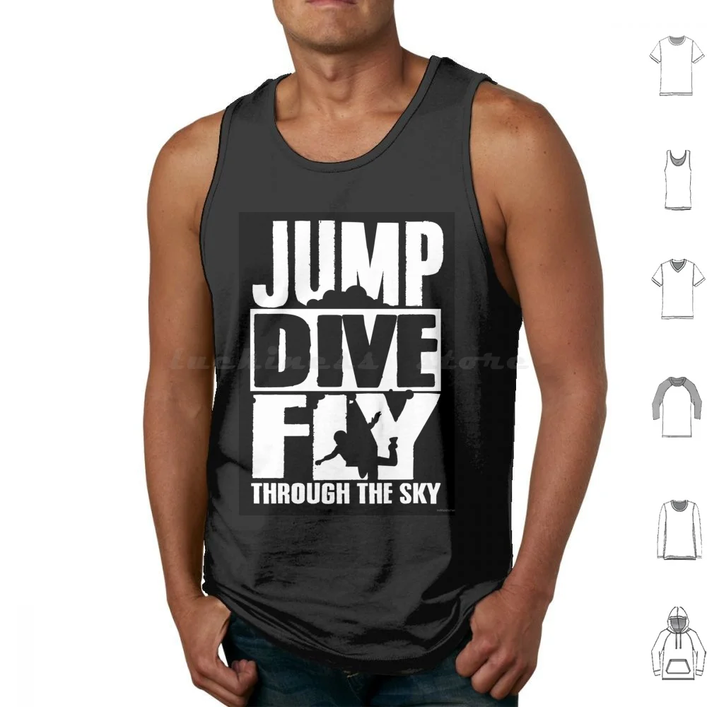 Jump , Dive , Fly Through The Sky Tank Tops Print Cotton Skydiver Sky Plane Airplane Sky Freeflyer Freefly Base