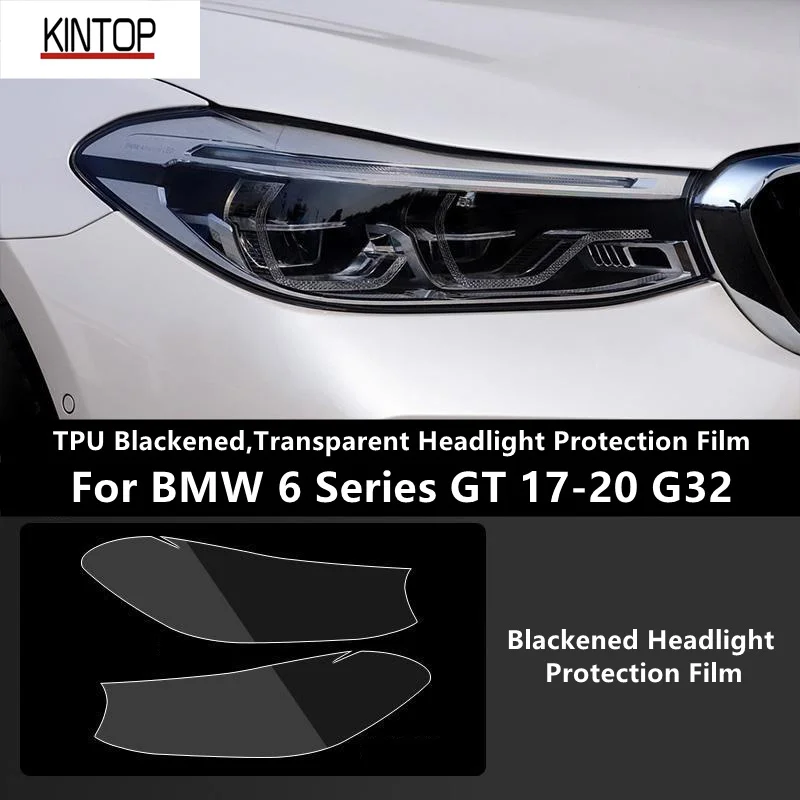 

For BMW 6 Series GT 17-20 G32 TPU Blackened,Transparent Headlight Protective Film, Headlight Protection, Film Modification