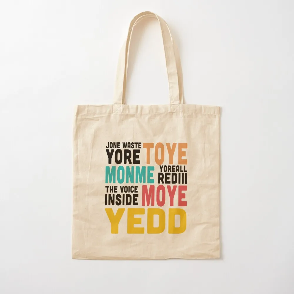 Jone Waste Yore Toye Shirt Jone Waste Yore Toye Monme Yoreall Rediii gifts Tote Bag reusable grocery bags Candy bags