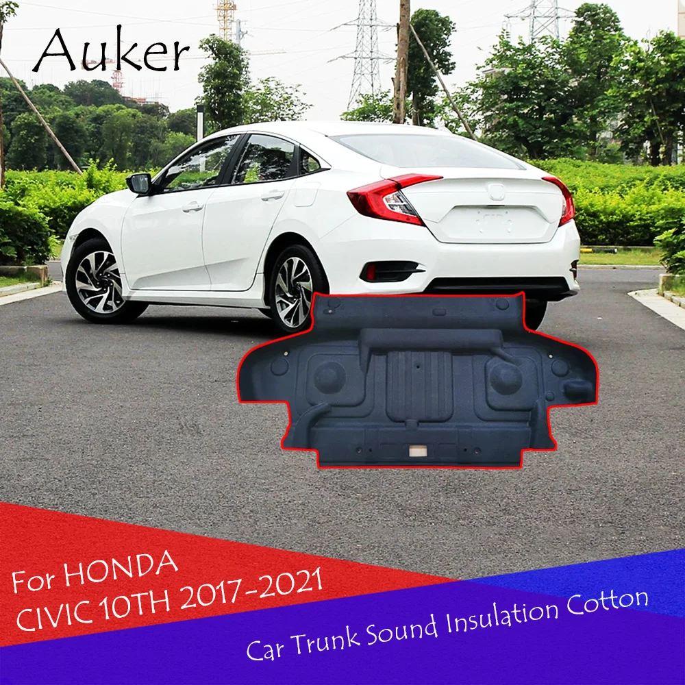 Car Trunk Insulation Cotton Soundproof Carpet Sticky Pad Car-styling For Honda Civic 10th 2017-2021