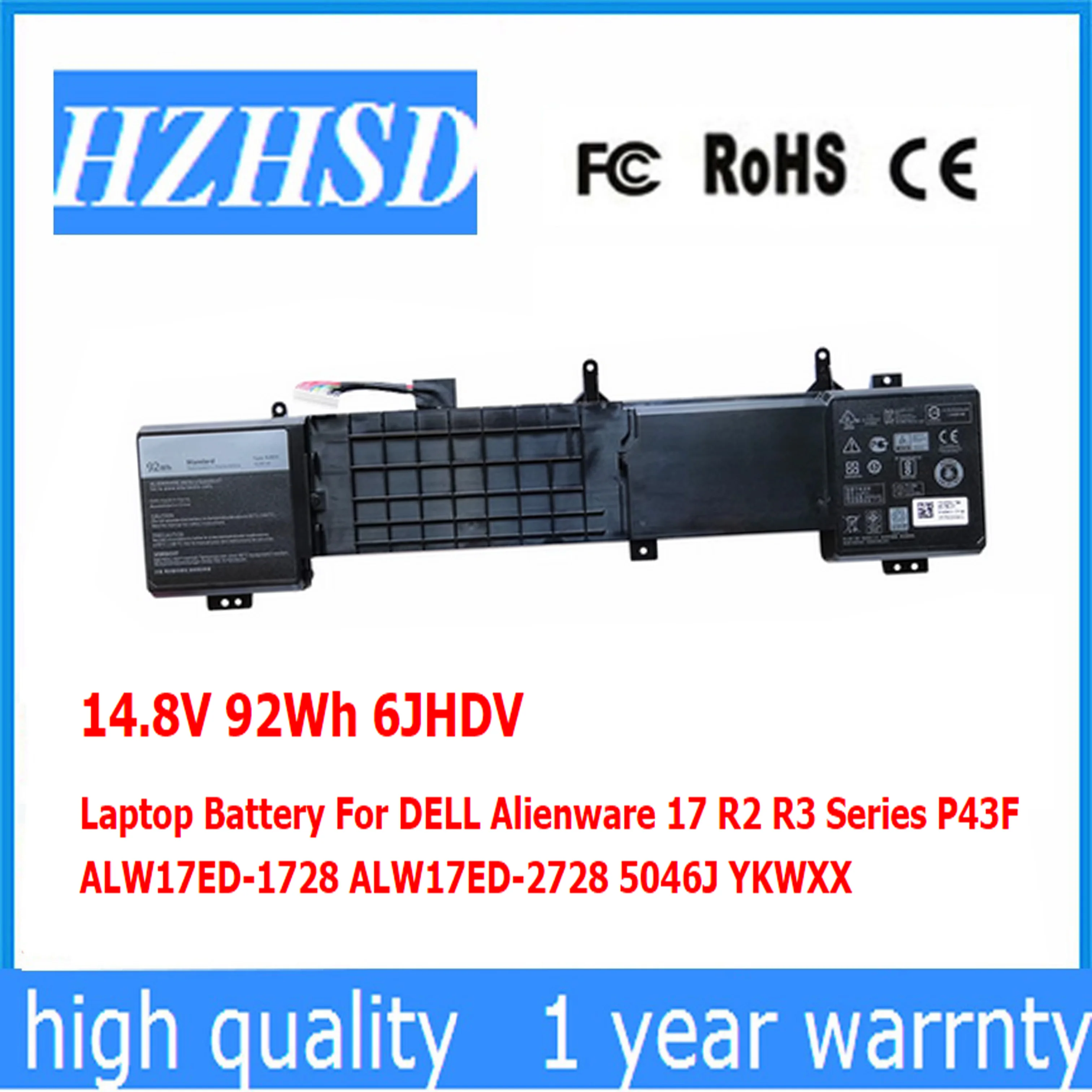 

14.8V 92Wh 6JHDV Laptop Battery For DELL 17 R2 R3 Series P43F ALW17ED-1728 ALW17ED-2728 5046J YKWXX ALW17ED-3728 5046J