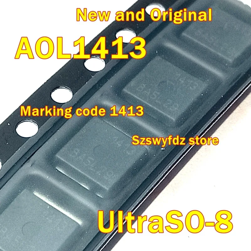 

5pcs to 100pcs AOL1413 UltraSO-8 Marking code1413 New and Original P-Channel Enhancement Mode Field Effect Transistor