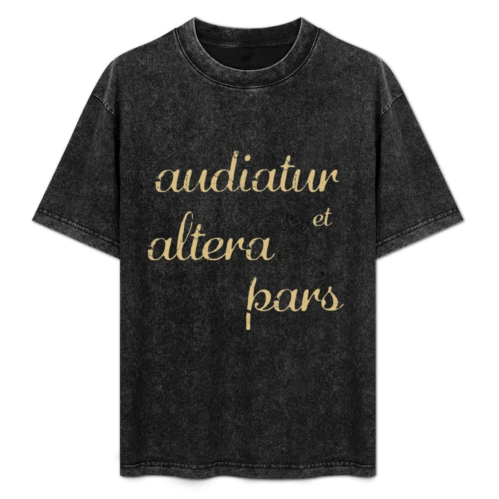 

AUDIATUR ET ALTERA PARS - Hear the other side too T-Shirt Casual Fashion Print Tee Top
