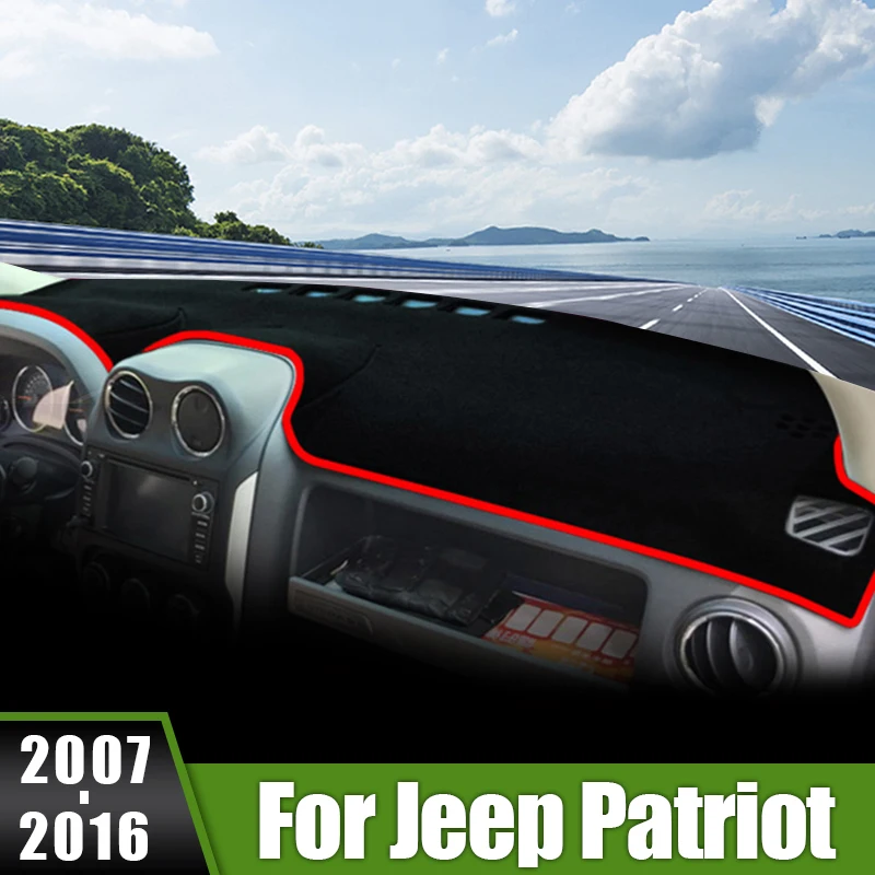 

For Jeep Patriot 2007 2008 2009 2010 2011 2012 2013 2014 2015 2016 Car Dashboard Instrument Panel Cover Avoid Light Pads Carpets