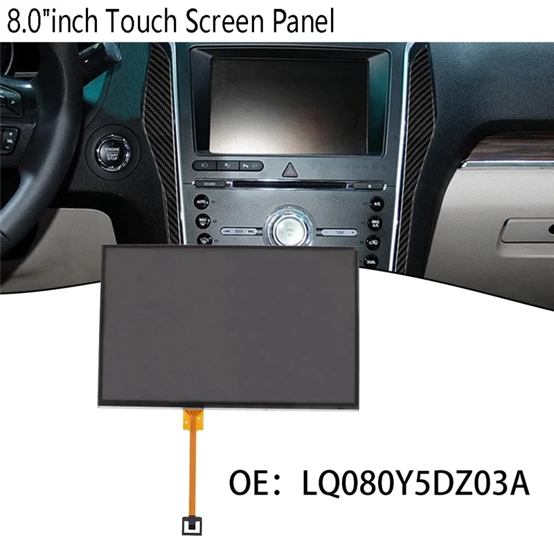 

A040-8.0 Inch Touch Screen Panel Car Navigation LCD Digitizer Replacement For Ford Escape LQ080Y5DZ03A LQ080Y5DZ03 LQ080Y5DZ30A