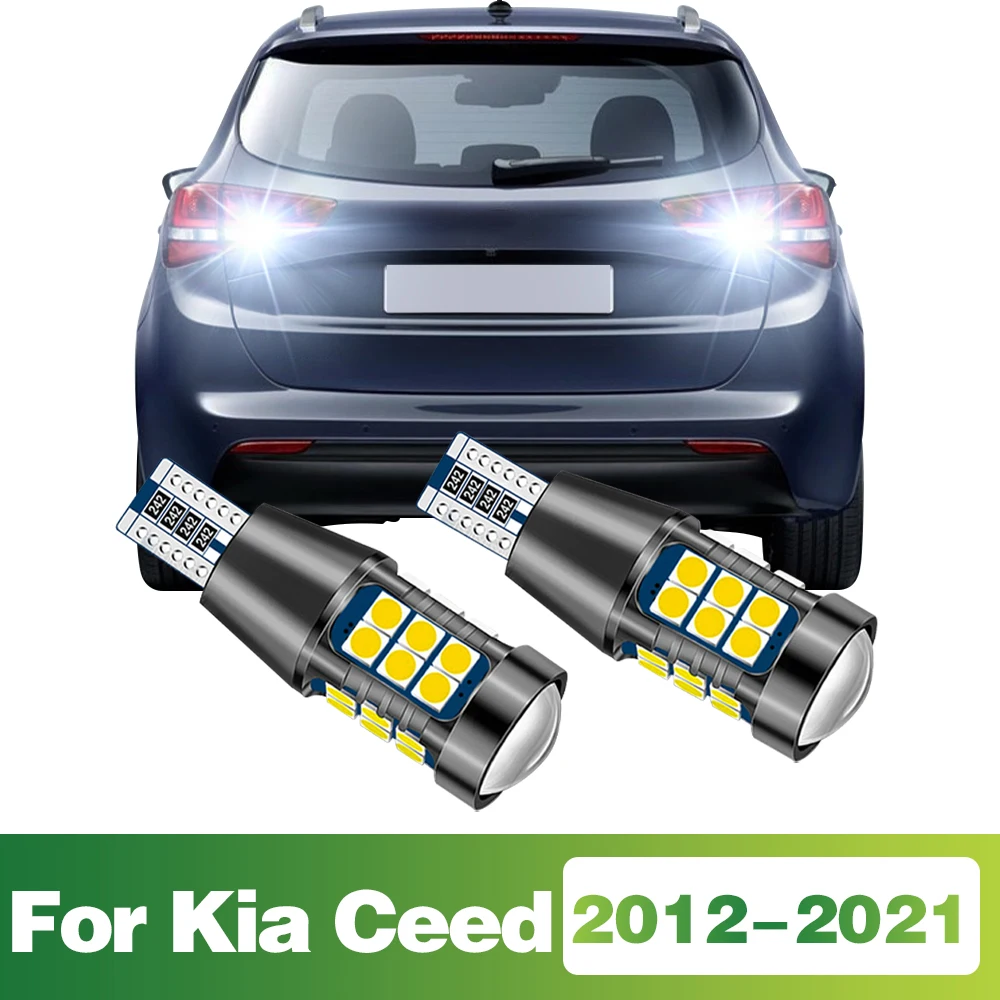 2X T15 W16W 922 912 921 906 904 LED Bulb Reverse Light Backup Car Accessories For KIA CEED 2012 - 2021 2020 2019 2018 2017 2016