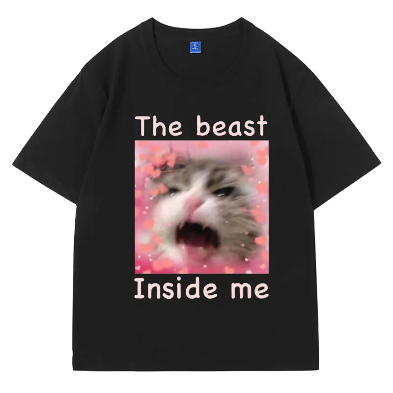 

The Beast Inside Me Meme T Shirt Funny Cat Gift T-shirt Men Women Oversized Comfort Cotton T-shirt Fashion Gothic Tee Shirts