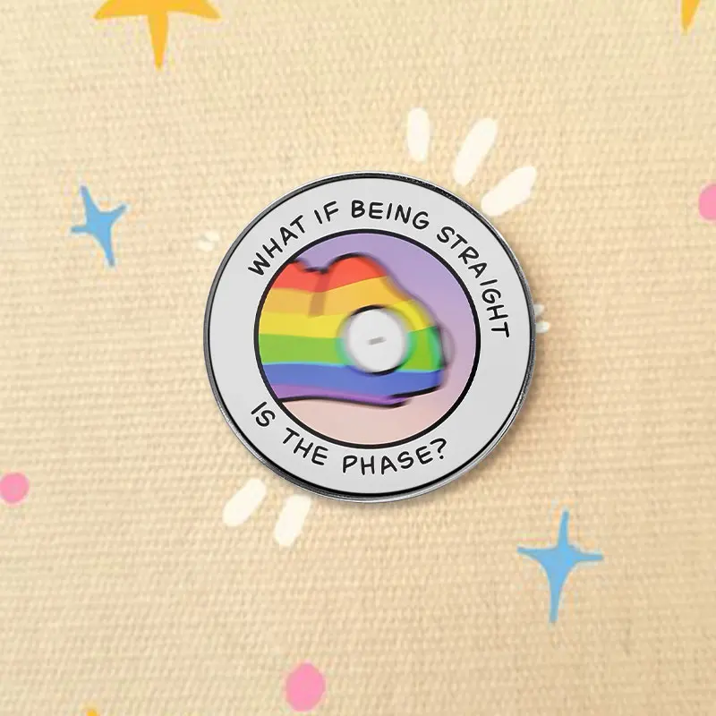 What If Being Straight Is The Phase Rainbow Dog UV Printing Pin Funny LGBTQ Quote Brooch Accessory For Backpacks Jackets