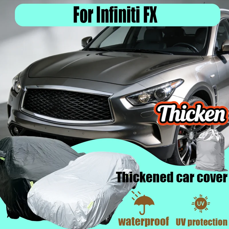For Infiniti FX outdoor waterproof, dustproof, sunscreen, rain and snow proof thick Oxford cloth full-enclosure car cover