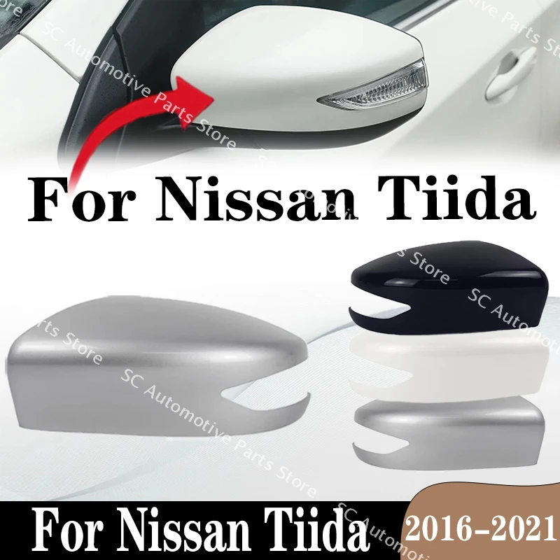 For Nissan Tiida 2016-2021 Car Accessories Exterior Rearview Side Wing Mirror Housing Frame Cap Outside  Mirror Base Shell Cover