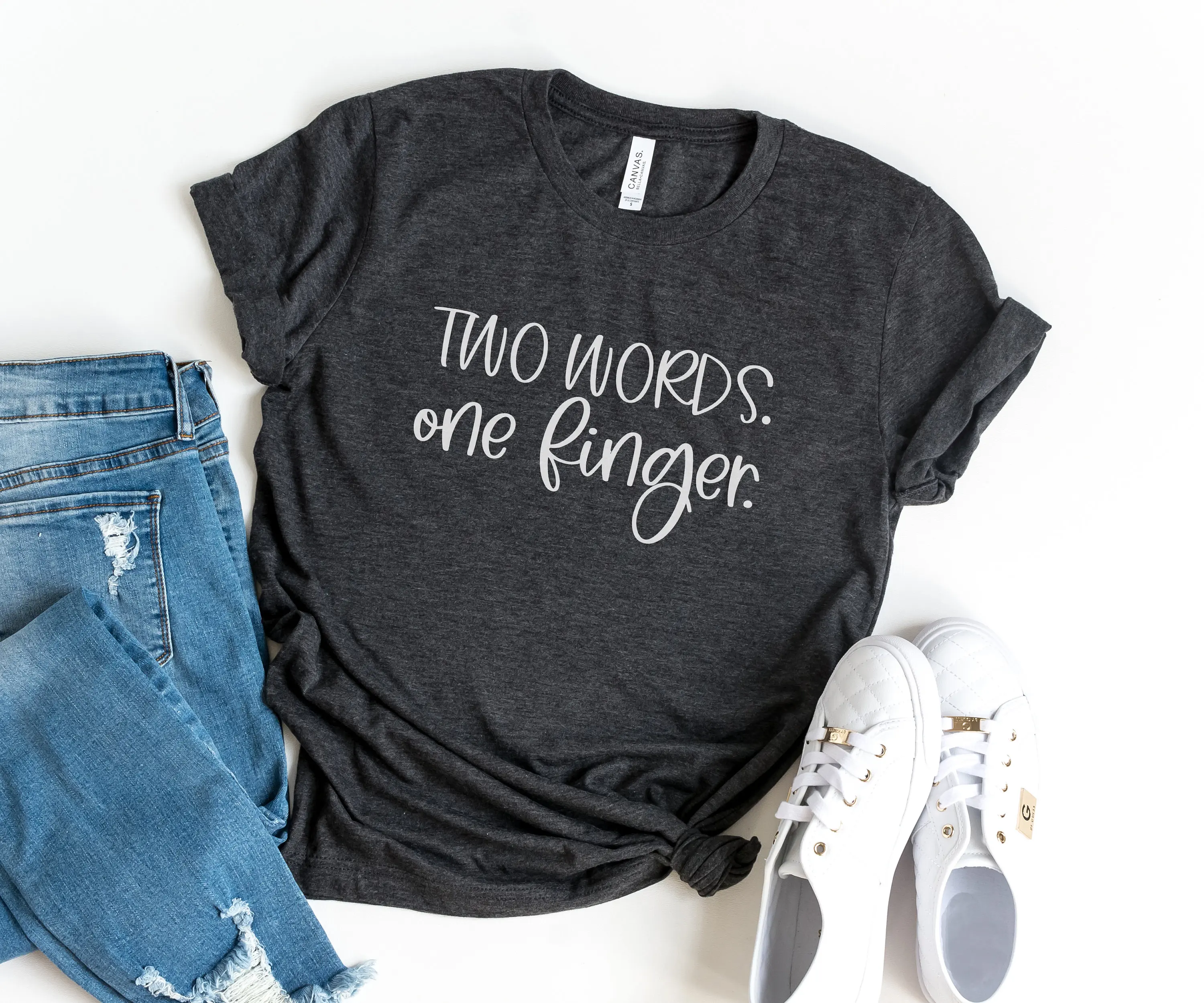 Two Words One Finger Funny T Shirt For Women Sassy Graphic Tee Womens With Saying Gifts Her