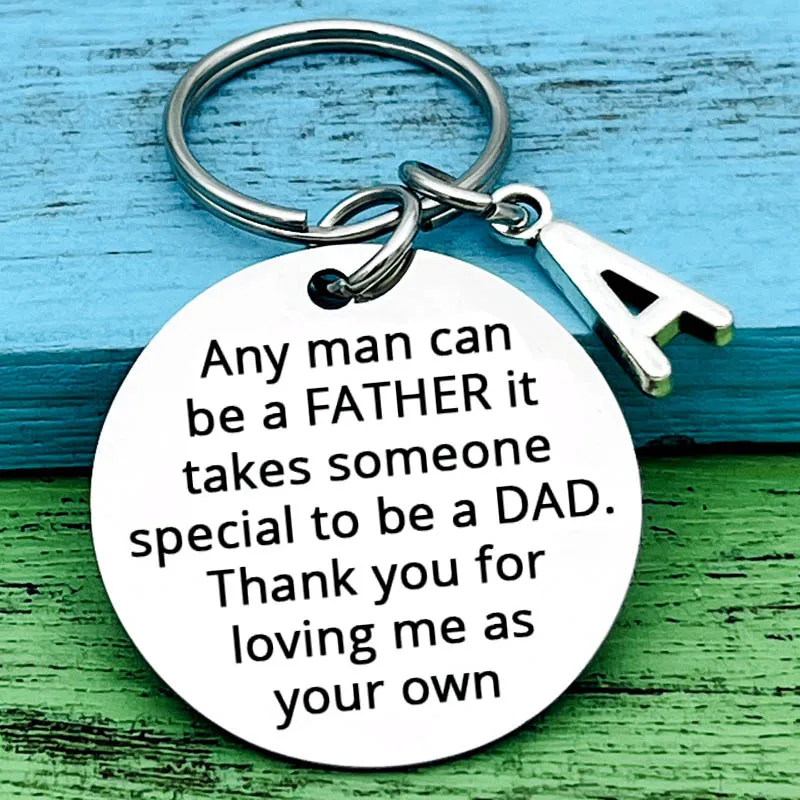 Father Stepdad Papa Keychain Gift, Any Man Can Be A Father Thank You Loving Me Father's Day Daddy Dad Birthday Christmas Gifts