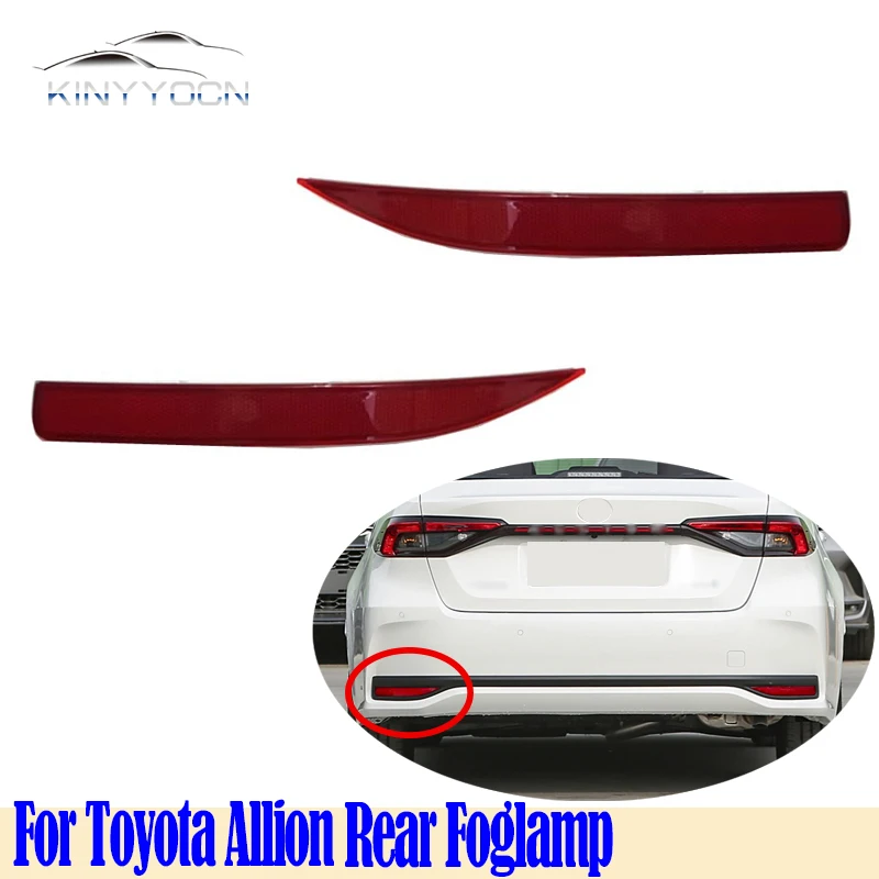 For Toyota Allion 2021 22 23 Rear Bumper Fog Light Reflector Stop Light Rear Fog Light Foglamp Brake Lamp Warning Lamp