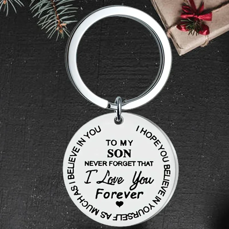 Cute Daughter Son Inspirational Keychain Pendant Birthday Graduation Gifts Key Chains Never Forget That I Love You Forever