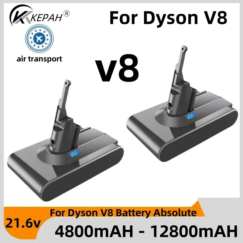 

12800mAh/9800mAh 21.6V For Dyson V8 Battery Absolute V8 Animal Li-ion SV10 Vacuum Cleaner series Rechargeable batteries